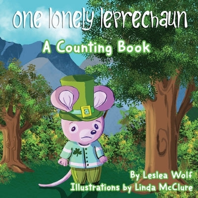 One Lonely Leprechaun by Wolf, Leslea