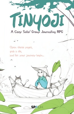 Tinyoji: A Cozy Solo RPG Adventure: A Gentle Journaling Game of Seasonal Rhythms, Tiny Folk, and Collecting Memories in a Miniature World by Ico, Yoji
