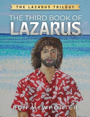 The Third Book of Lazarus by McWhorter, Ron