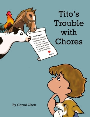 Tito's Trouble with Chores by Chen, Carrol