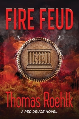 Fire Feud by Roehlk, Thomas