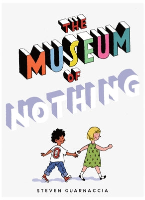 The Museum of Nothing by Guarnaccia, Steven