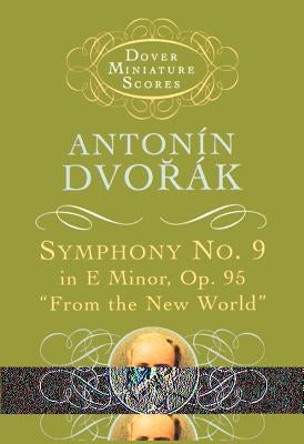 Symphony No. 9 by Dvorák, Antonín