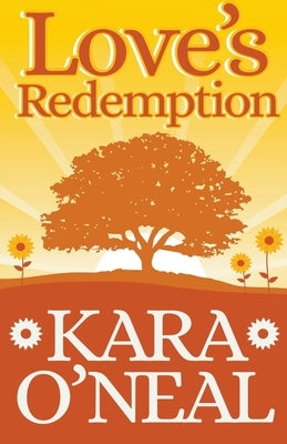 Love's Redemption by O'Neal, Kara
