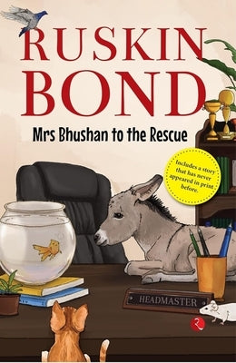 Mrs Bhushan to the Rescue by Bond, Ruskin
