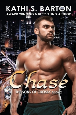 Chase: The Sons of Crosby: Erotica Vampire Romance by Barton, Kathi S.