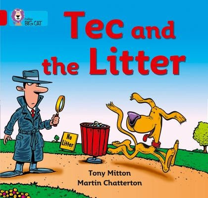 Tec and the Litter: Band 02b/Red B by Mitton, Tony