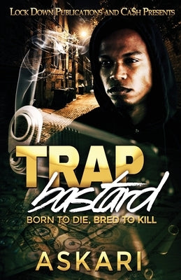Trap Bastard by Askari