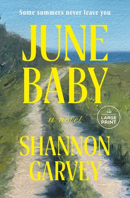 June Baby by Garvey, Shannon
