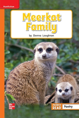 Reading Wonders Leveled Reader Meerkat Family: Approaching Unit 2 Week 3 Grade 1 by McGraw Hill