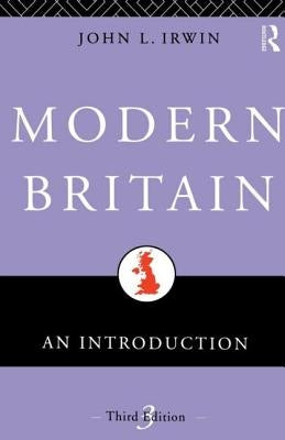Modern Britain: An Introduction by Glynn, Sean