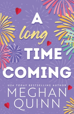 A Long Time Coming by Quinn, Meghan