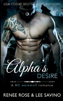 Alpha's Desire by Rose, Renee