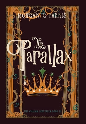 The Parallax by Farris, Morgan G.