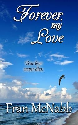 Forever, My Love by McNabb, Fran