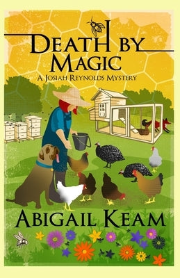 Death By Magic: A Josiah Reynolds Mystery 14 by Keam, Abigail