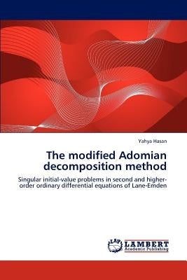The modified Adomian decomposition method by Hasan Yahya