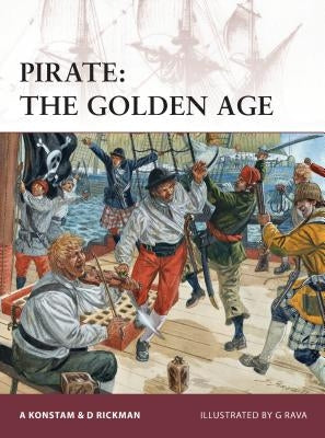 Pirate: The Golden Age by Konstam, Angus