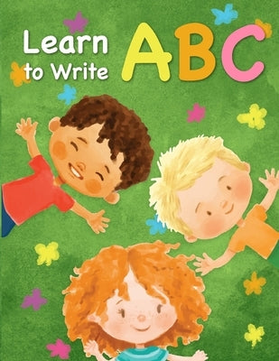 Learn to write ABC: Handwriting Practice Paper for Kindergarten 1st Grade - 100 Pages Writing Notebook for Kids by Jos, Handwriting