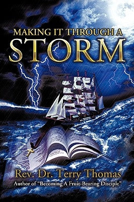 Making It Through a Storm by Thomas, Terry