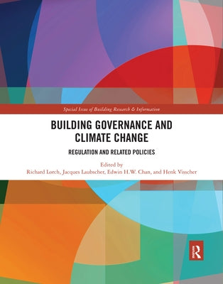 Building Governance and Climate Change: Regulation and Related Policies by Lorch, Richard