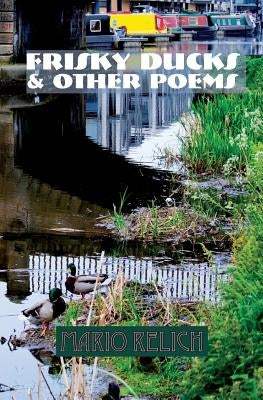 Frisky Ducks & Other Poems by Hubbard, Tom