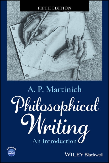 Philosophical Writing by Martinich, A. P.