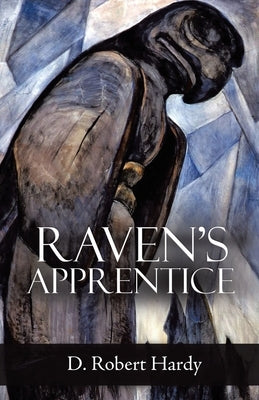 Raven's Apprentice by Hardy, D. Robert