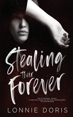 Stealing Their Forever by Doris, Lonnie