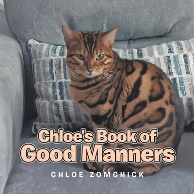 Chloe's Book of Good Manners by Zomchick, Chloe