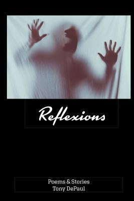 Reflexions by Depaul, Tony