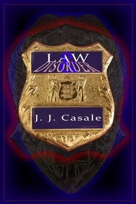 Law and Disorder by Casale, J. J.
