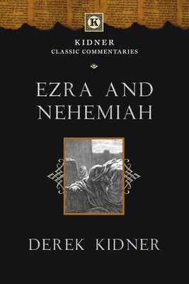 Ezra and Nehemiah by Kidner, Derek