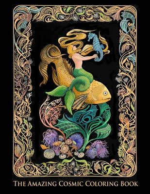The Amazing Cosmic Coloring Book by Gratz, Joan C.
