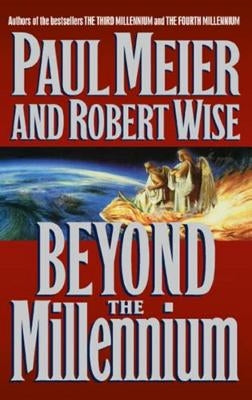 Beyond the Millennium by Meier, Paul