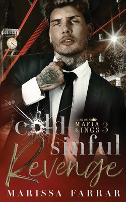 Cold Sinful Revenge: A Dark Mafia Romance by Farrar, Marissa