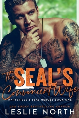 The SEAL's Convenient Wife by North, Leslie