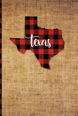 Texas: 6 X 9 108 Pages: Buffalo Plaid Texas State Silhouette Hand Lettering Cursive Script Design on Soft Matte Cover Noteboo by Print Frontier