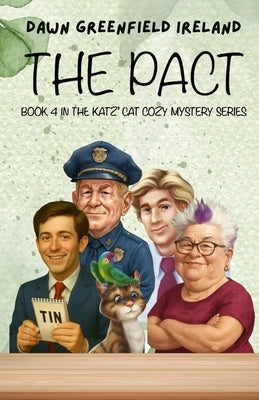 The Pact: Katz' Cat Twinkle, Texas Cozy Mystery Series by Ireland, Dawn Greenfield