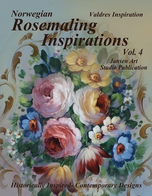 Rosemaling Inspirations: Valdres by Studio, Jansen Art