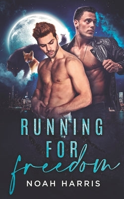 Running for Freedom by Harris, Noah