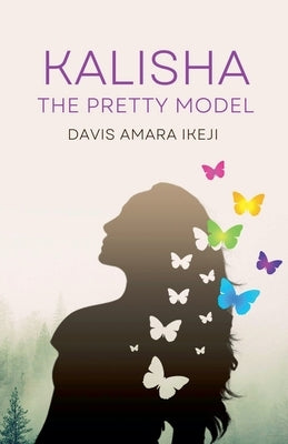 Kalisha the Pretty Model by Ikeji, Davis