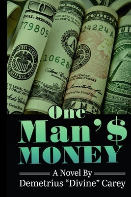 One Man's Money by Divine Carey, Demetrius