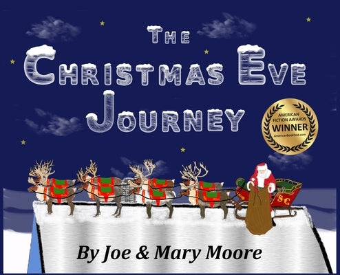 The Christmas Eve Journey by Moore, Joe