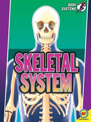 Skeletal System by Rose, Simon
