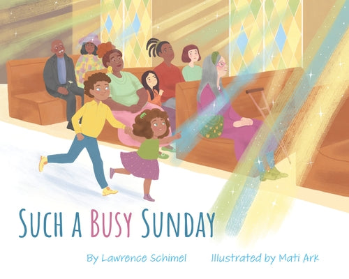 Such a Busy Sunday by Schimel, Lawrence