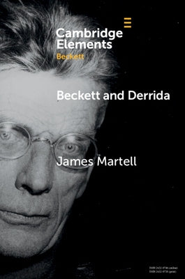Beckett and Derrida by Martell, James