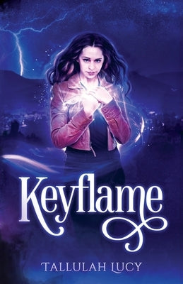 Keyflame by Lucy, Tallulah
