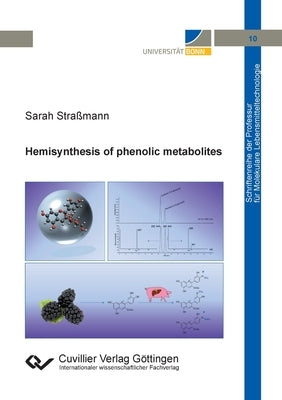 Hemisynthesis of phenolic metabolites by Straßmann, Sarah