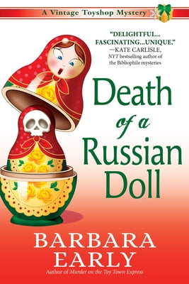 Death of a Russian Doll: A Vintage Toy Shop Mystery by Early, Barbara